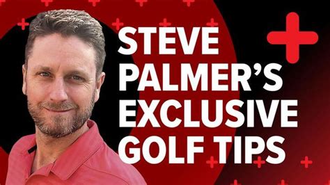 steve palmer tips|Steve Palmer's Arnold Palmer Invitational Golf Tips and .